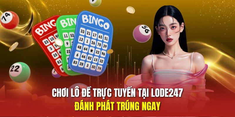 lô đề trực tuyến